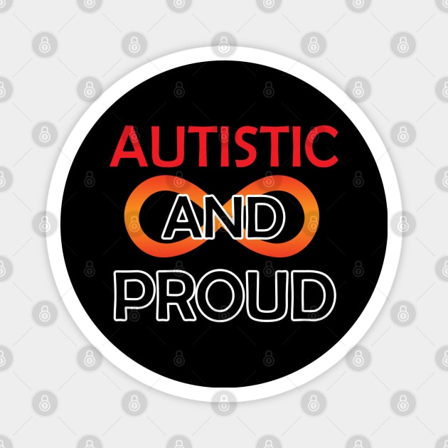 Proud Autistic Magnet by Firestorm Fox